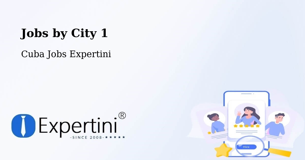 City Jobs in Cuba - Expertini